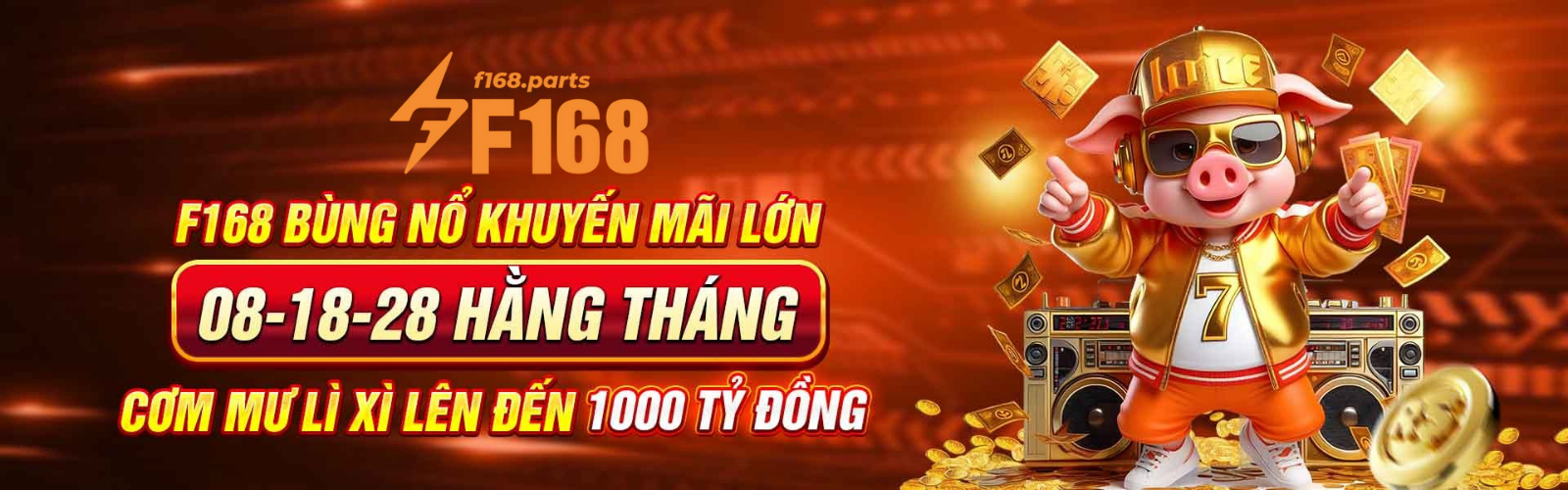 F168 Bung No Khuyen Mai Lon